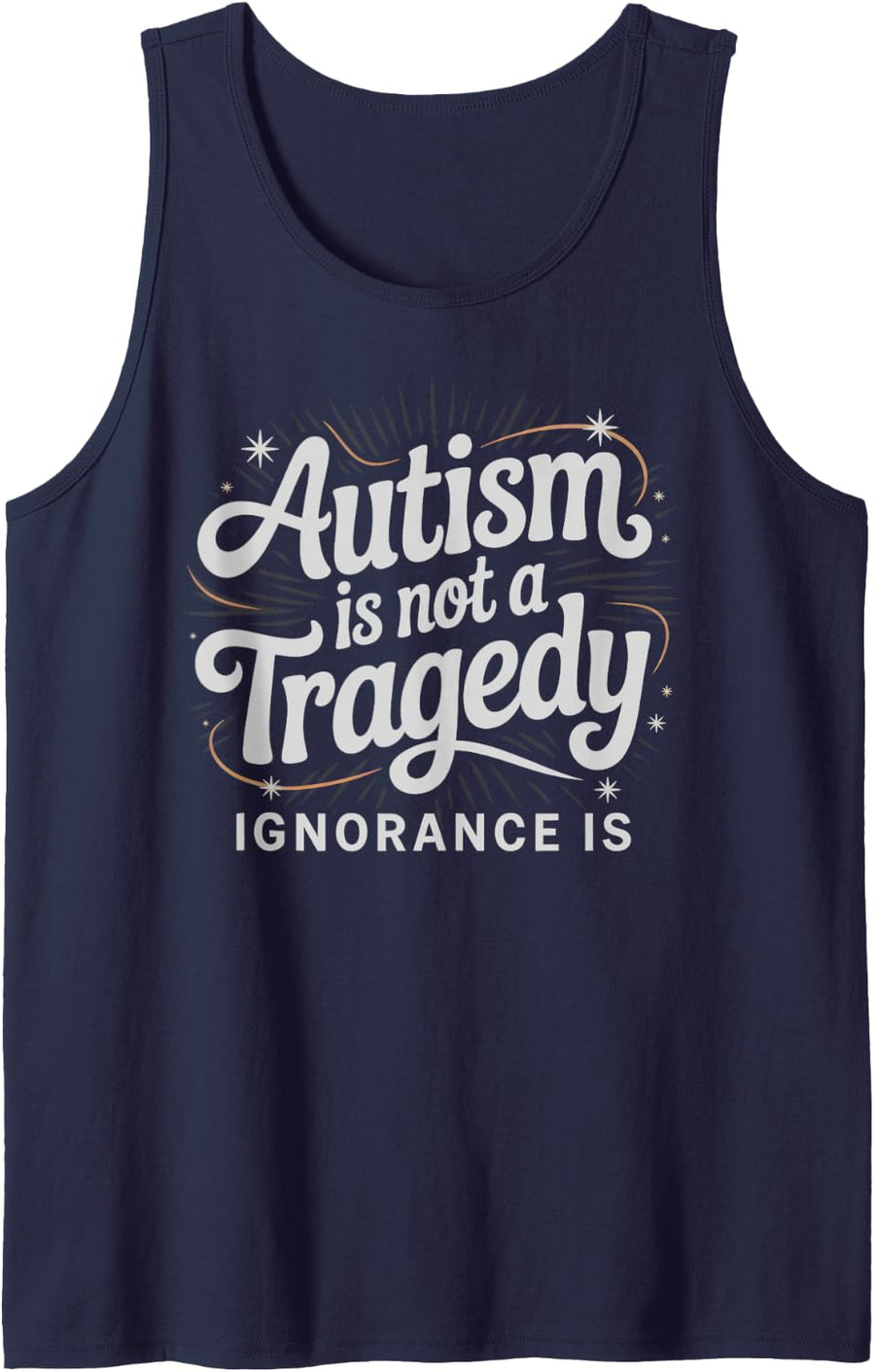 Kawaii Autism NOT Tragedy Ignorance is SPED Dad Mom Tank Top - Navy Blue