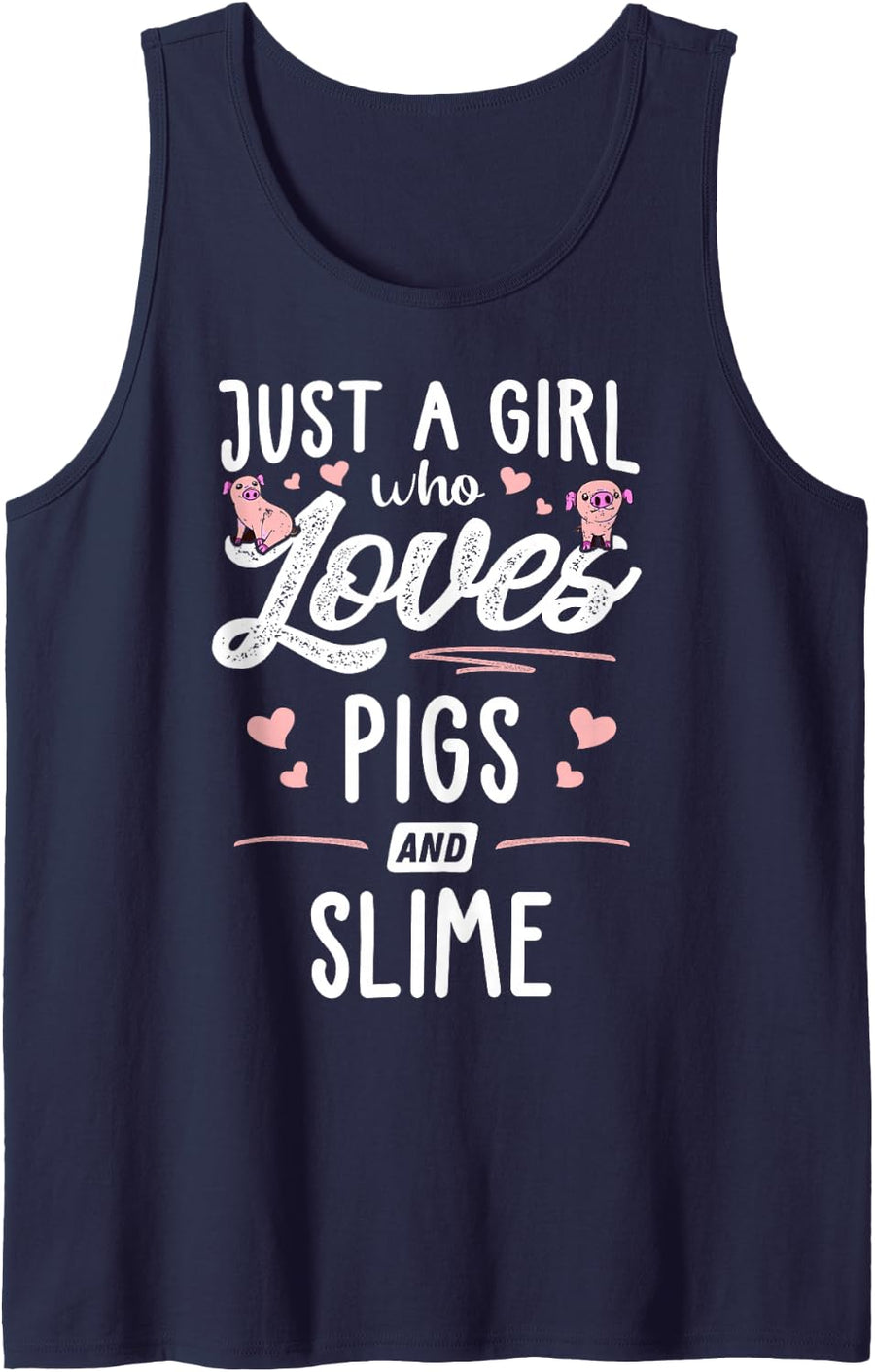 Just A Girl Who Loves Pigs and Slime Gift Women Sleeveless Tank Top - Navy Blue