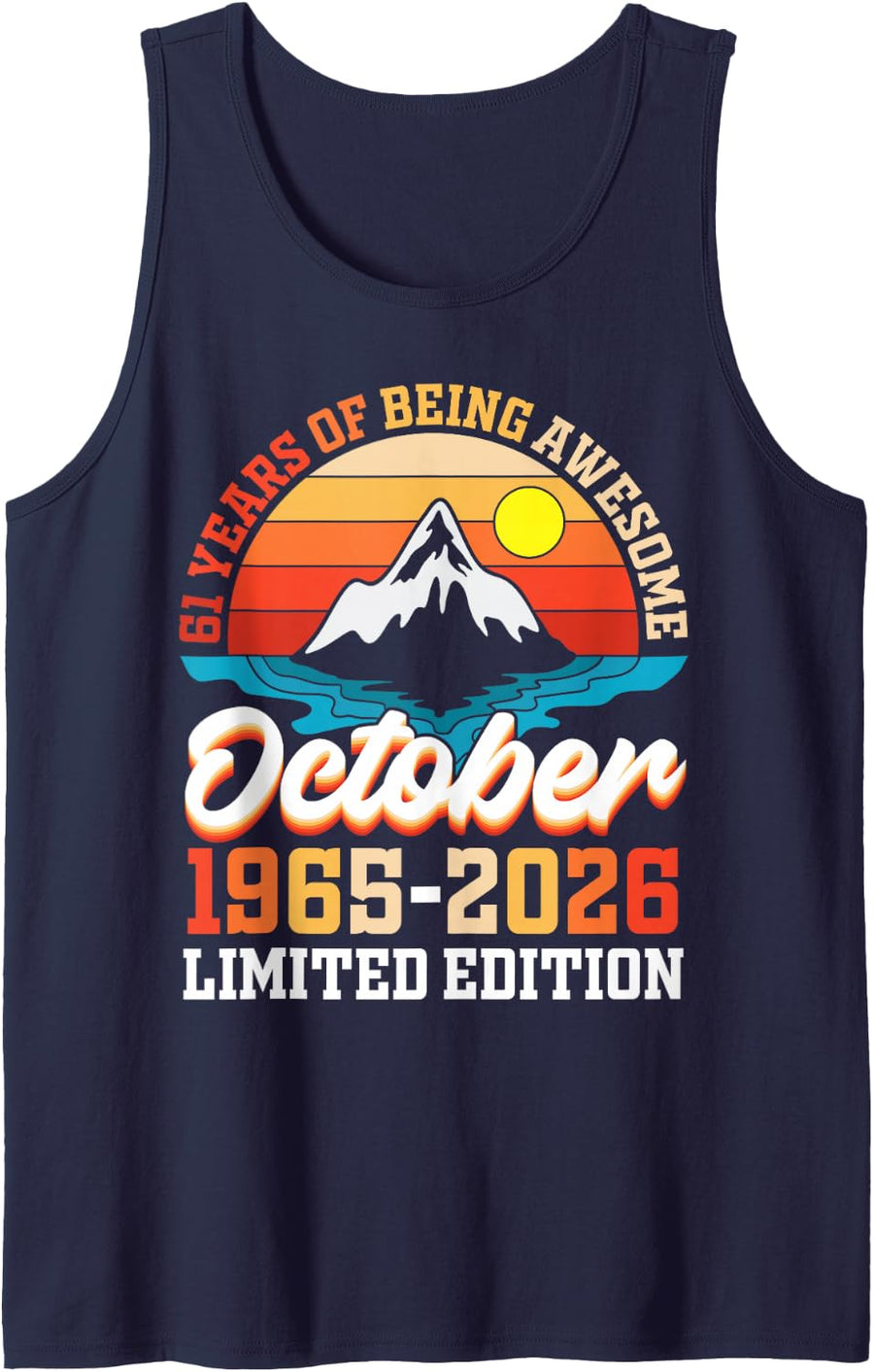 October 1965 2026 with 61 Years of Being Awesome Ltd Edition Tank Top - Navy Blue
