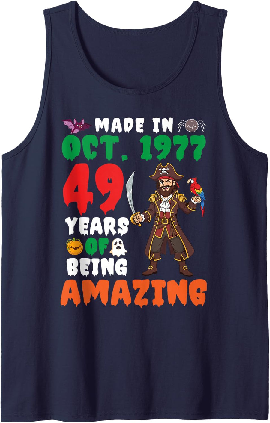 Made in Oct 1977 Birthday 49 Years of Being Amazing Pirate Tank Top - Navy Blue