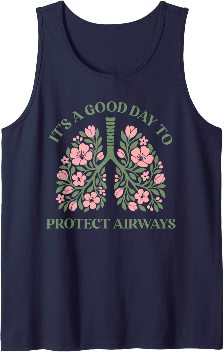 It's a Good Day to Protect Airways Floral Lungs Respiratory Sleeveless Tank Top - Navy Blue