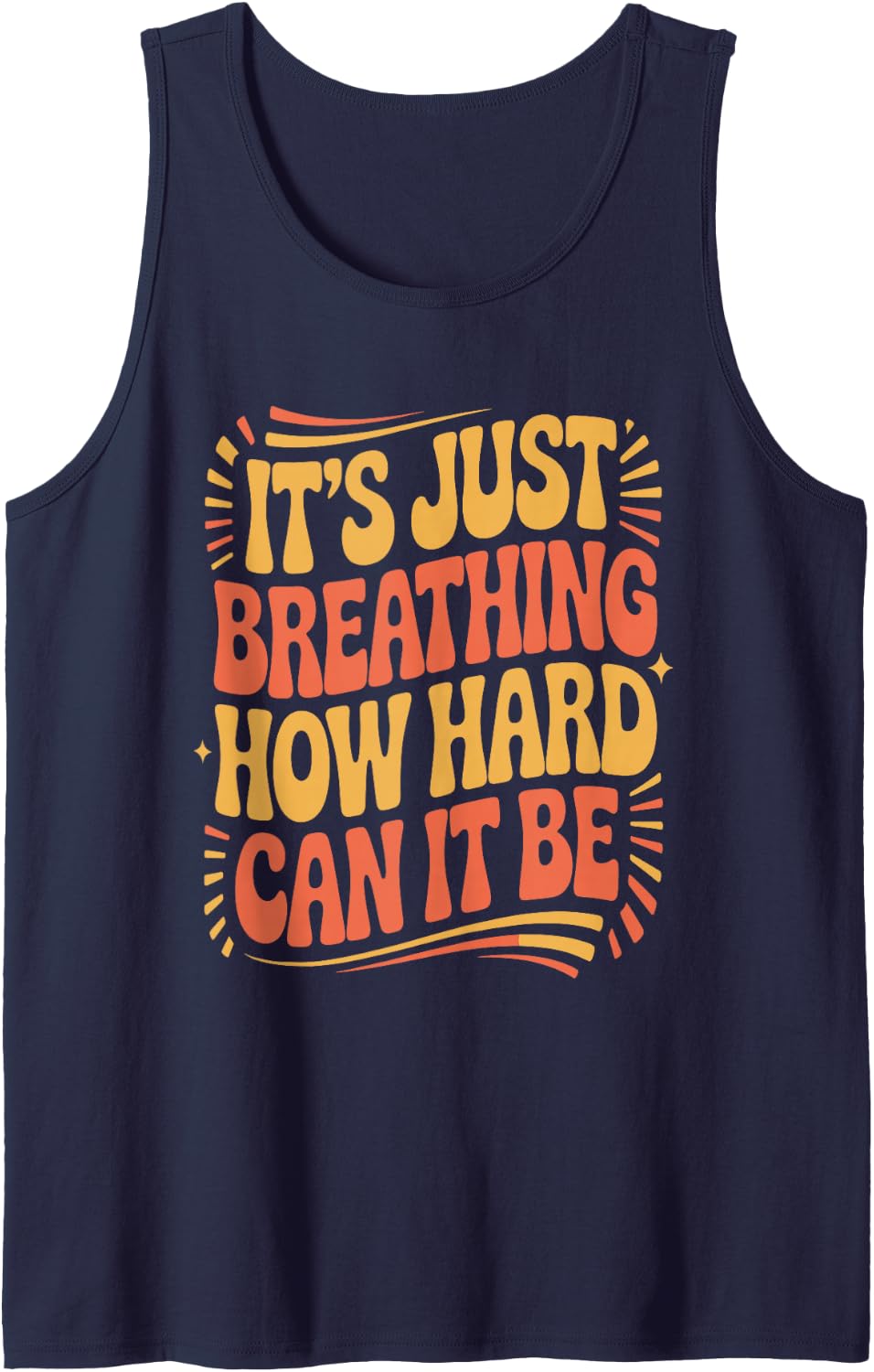 It’s Just Breathing Respiratory Therapy Humor Sleeveless Tank Top - Navy Blue