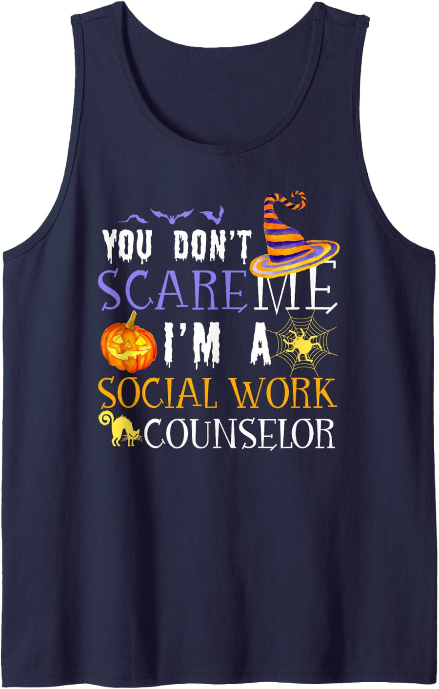You Don't Scare Social Work Counselor Funny Halloween Sleeveless Tank Top - Navy Blue