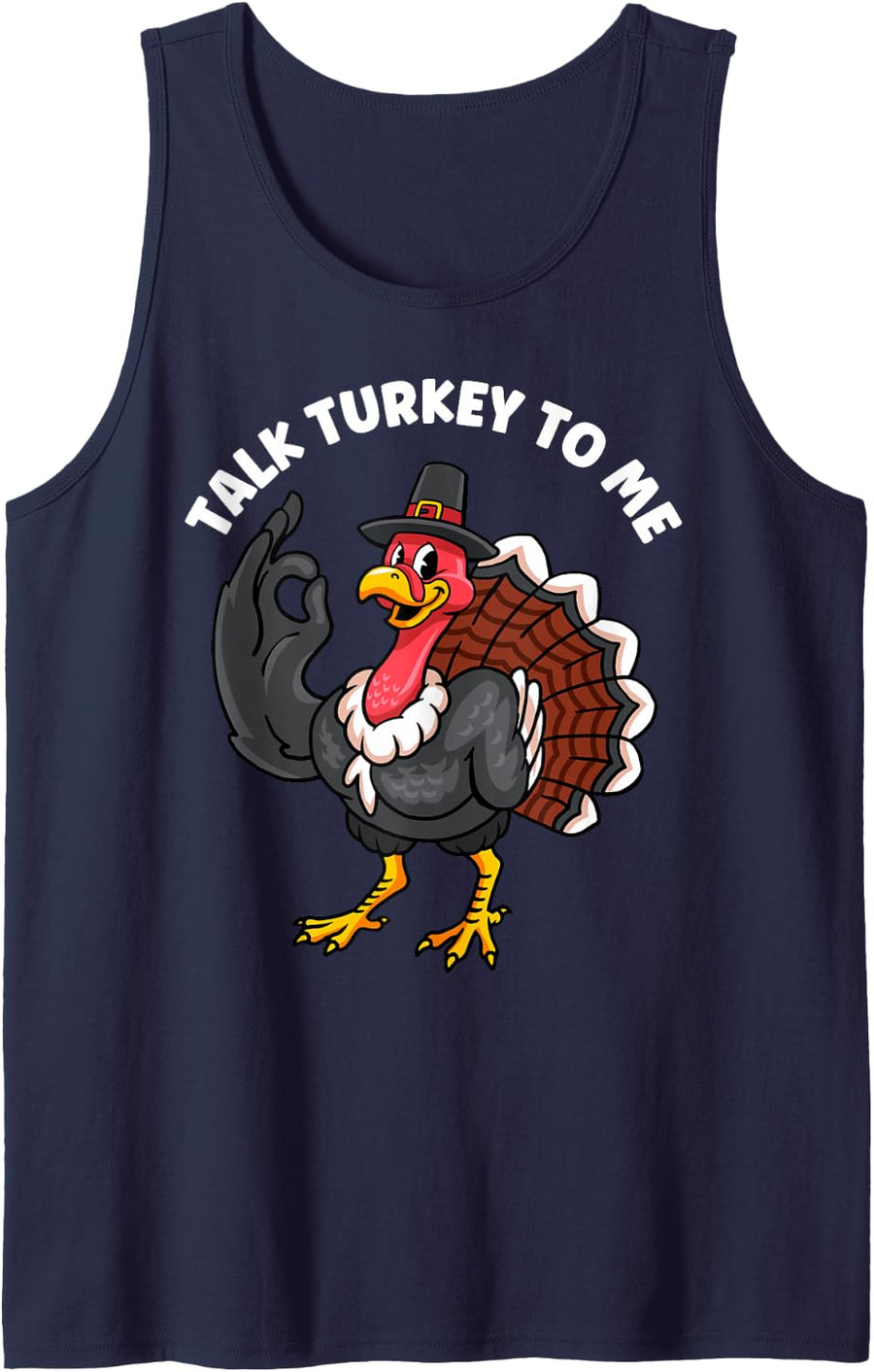 Talk Turkey to Me Thanksgiving Turkey Day Family Dinner Sleeveless Tank Top - Navy Blue