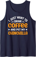 Drink Coffee and Pet My Chinchilla Chinchillas Sleeveless Tank Top - Navy Blue
