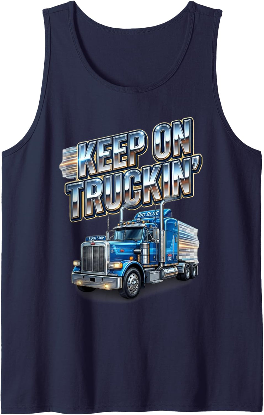 Keep On Trucking Funny Truck Driver Sleeveless Tank Top - Navy Blue