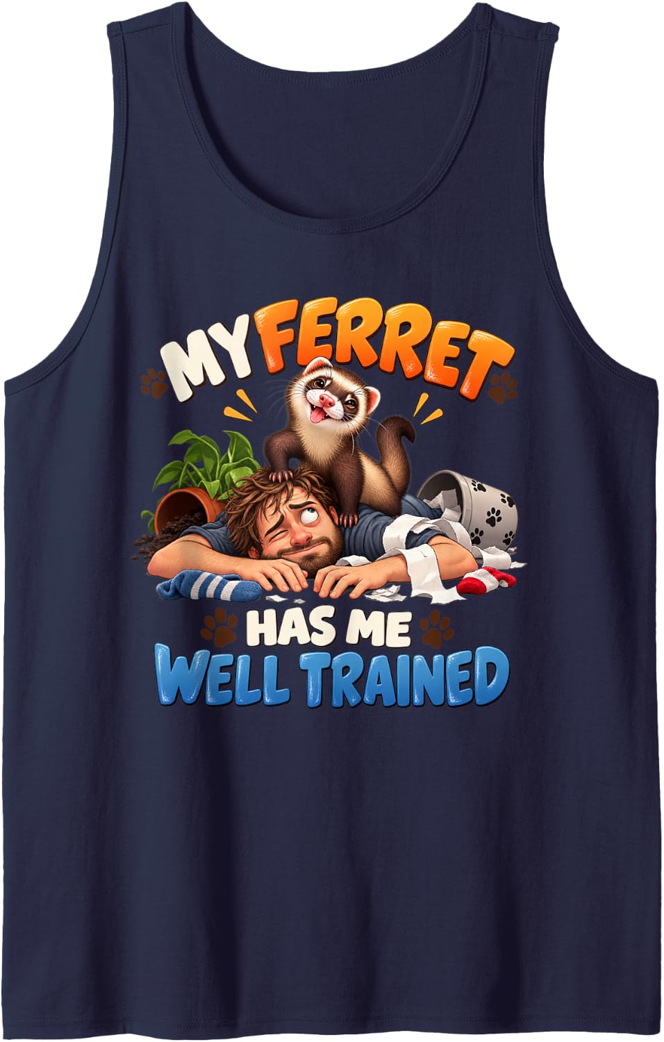 My Ferret Has Me Well Trained Funny Ferret Owner Sleeveless Tank Top - Navy Blue