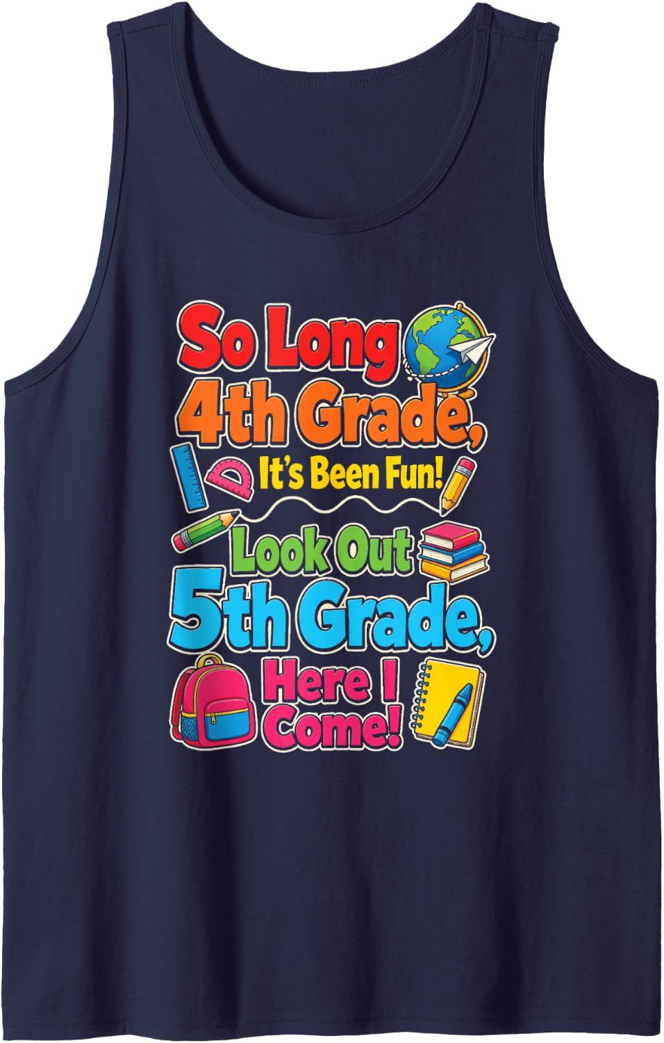 4th Grade Graduation So Long Look Out 5th Grade Elementary Sleeveless Tank Top - Navy Blue