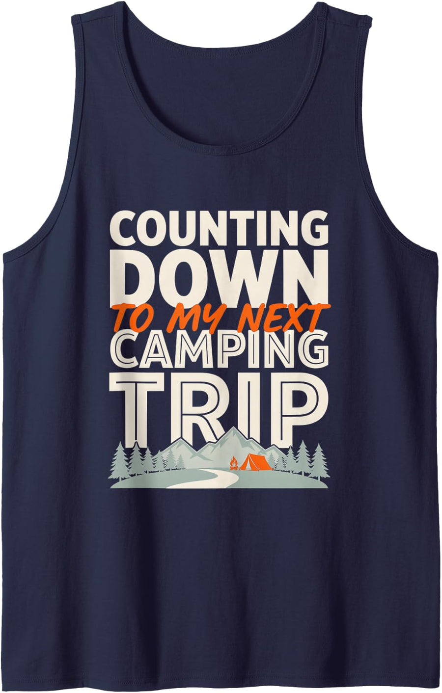 Funny Camping Lover Tent Camper RV Mountain Campfire Hiker Sleeveless Tank Top - Navy Blue