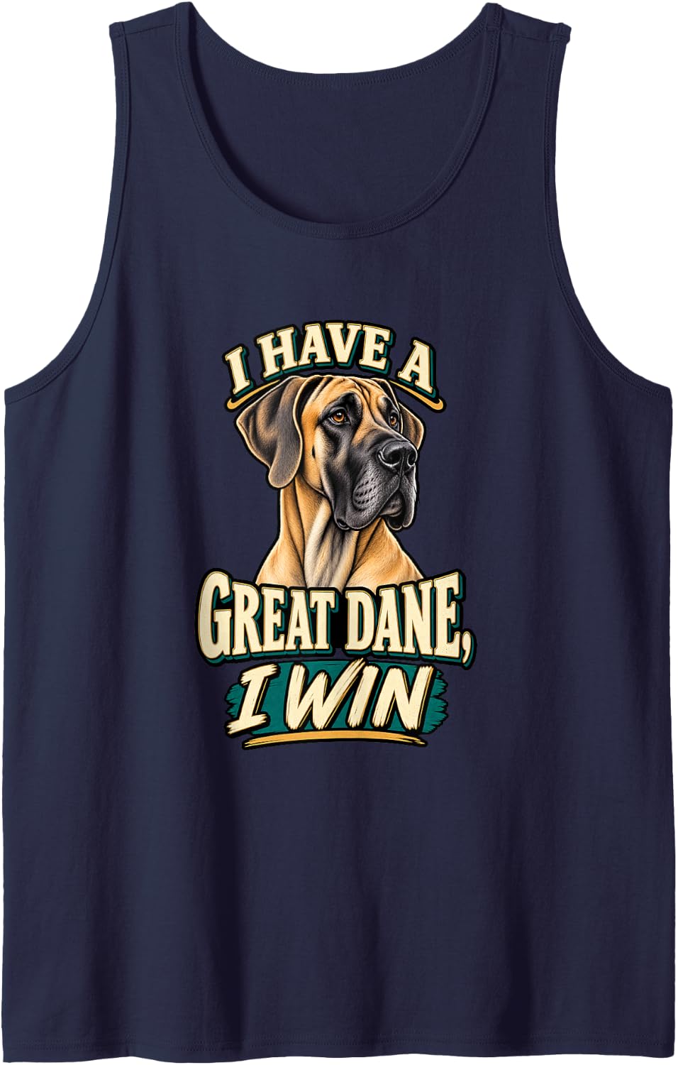 I Have A Great Dane I Win Great Danes Humor Sleeveless Tank Top - Navy Blue