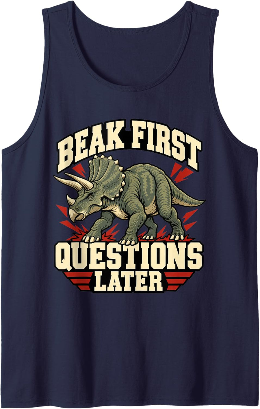 Triceratops Beak First Questions Later Dino Lover Funny Cute Sleeveless Tank Top - Navy Blue