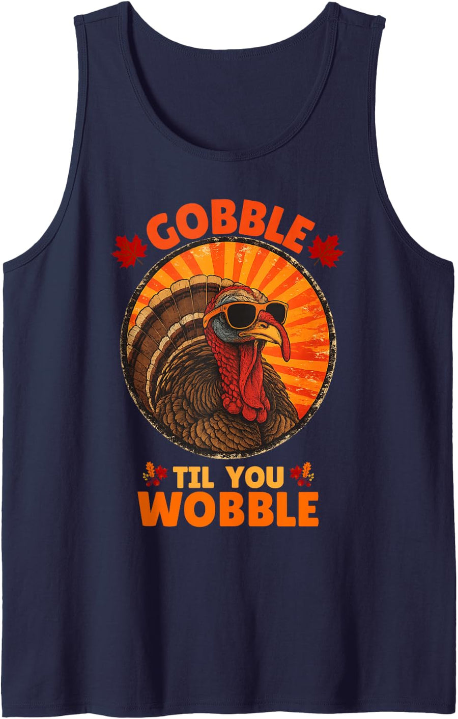 Gobble Til You Wobble Shirt Men Women Kids Thanksgiving Day Sleeveless Tank Top - Navy Blue