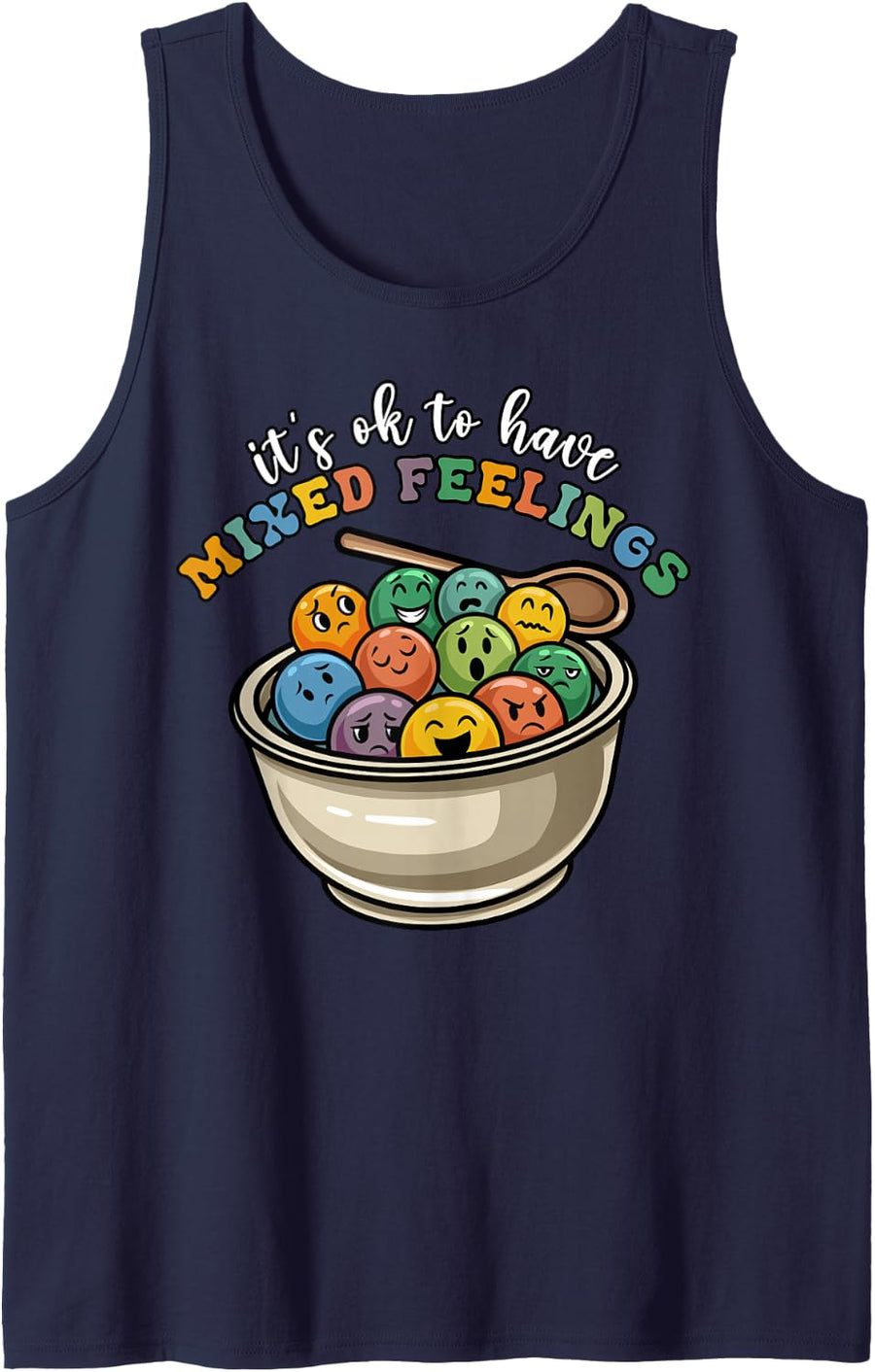 Mental Health Awareness Emotions Therapy OK Mixed Feelings Sleeveless Tank Top - Navy Blue