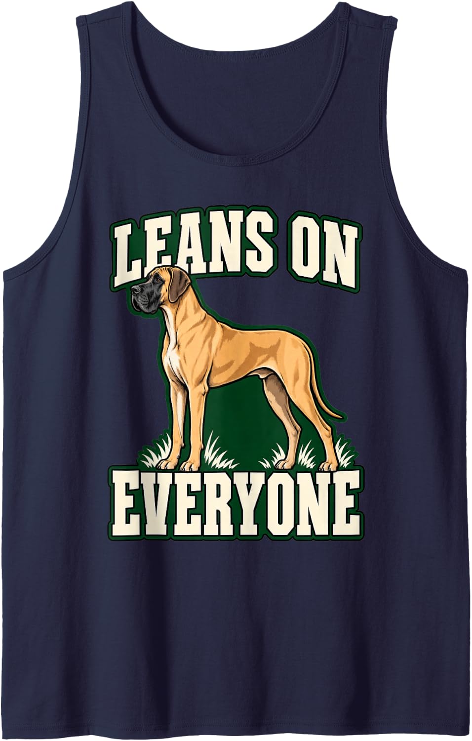 Great Dane Leans On Everyone Dog Mom Giant Breed Funny Pup Sleeveless Tank Top - Navy Blue