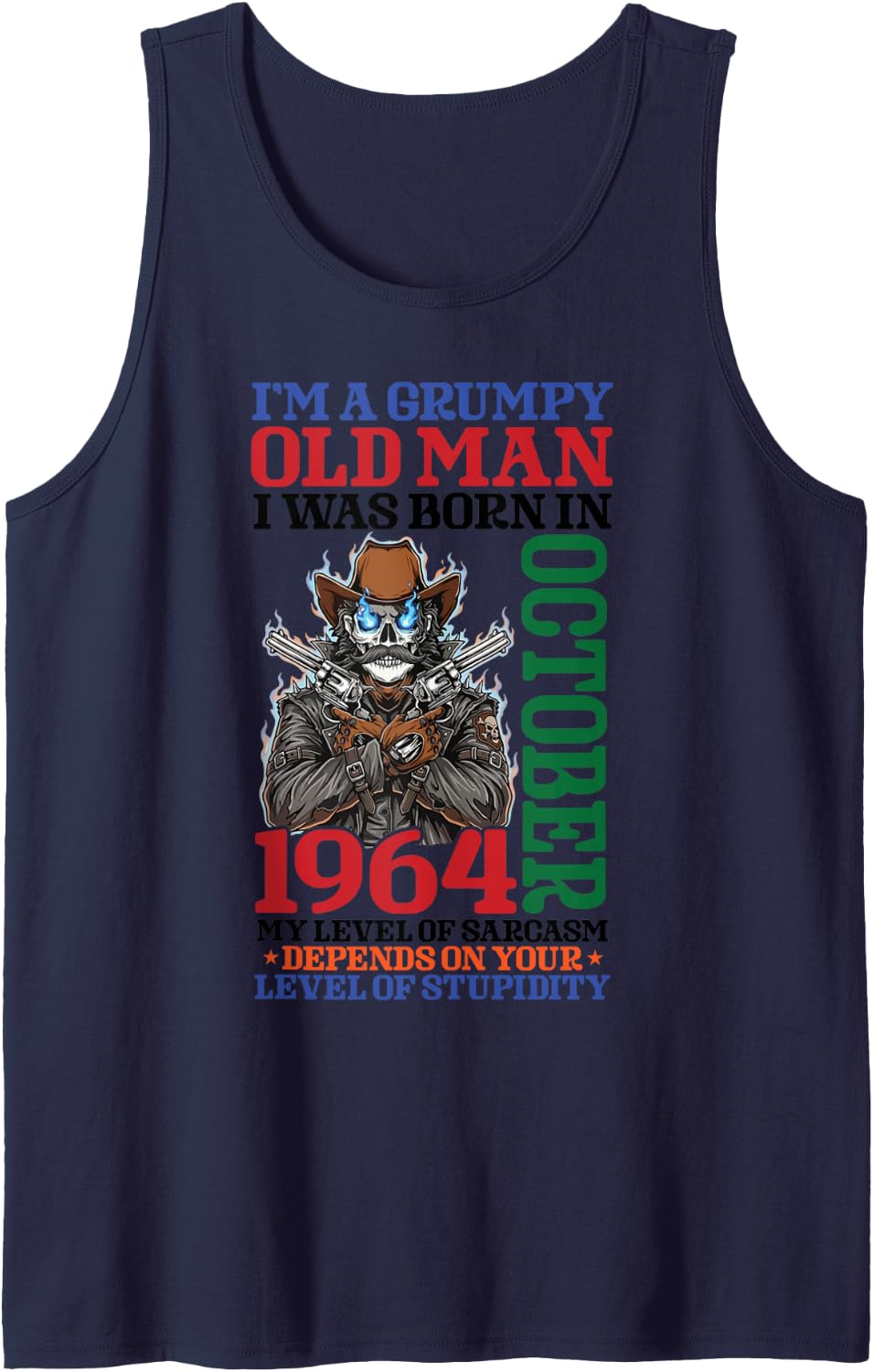I'm A Grumpy Old Man I was Born in October 1964 62 Years Old Sleeveless Tank Top - Navy Blue