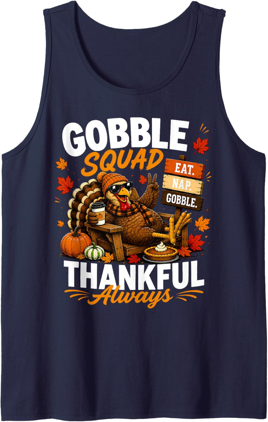 Gobble Squad Thankful Always Funny Thanksgiving Turkey Sleeveless Tank Top - Navy Blue