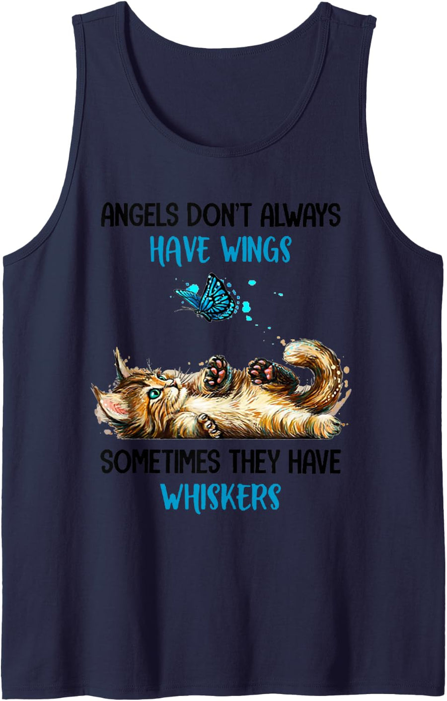 Angels Don't Always Have Wings Sometimes Cat Butterfly Sleeveless Tank Top - Navy Blue