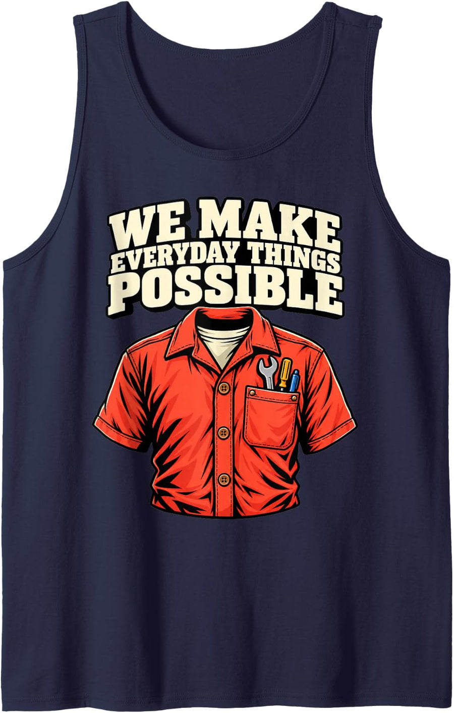 Occupational Therapy We Make Everyday Things Possible Lover Sleeveless Tank Top - Navy Blue