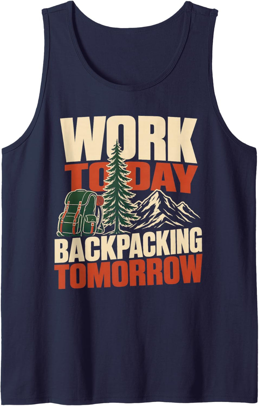 Work Today Backpacking Tomorrow Hiking Sleeveless Tank Top - Navy Blue