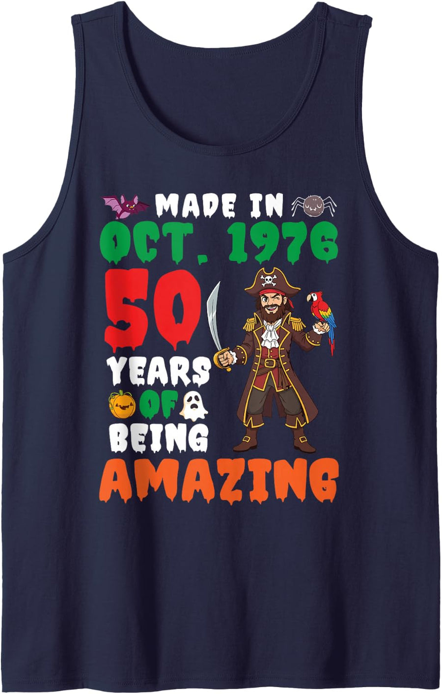 Made in Oct 1976 Birthday 50 Years of Being Amazing Pirate Tank Top - Navy Blue