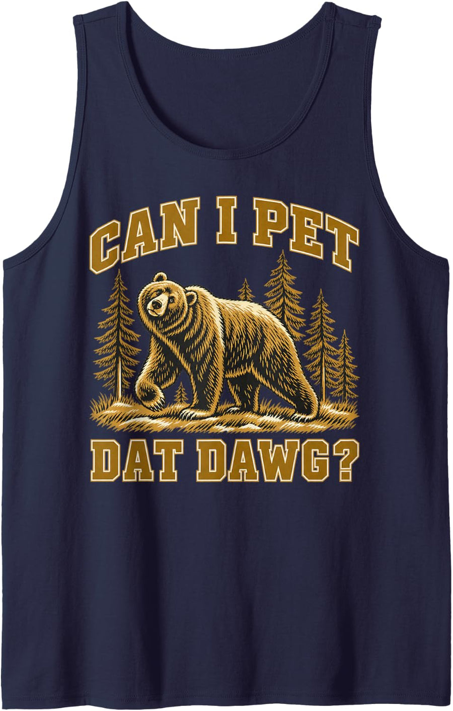 Can I Pet that Bear Hiker Woodland Animal Humor Sleeveless Tank Top - Navy Blue