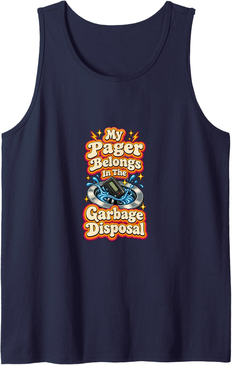 My Pager Belongs in The Garbage Disposal Funny Sleeveless Tank Top - Navy Blue