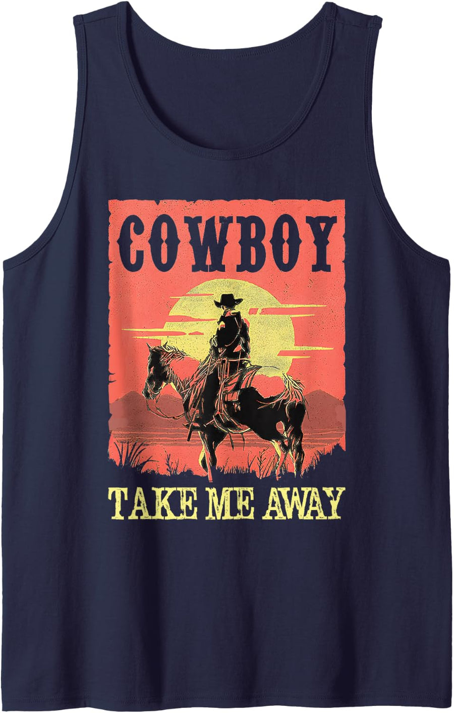 Cowboy Take Me Away, Country Western Rodeo Apparel Sleeveless Tank Top - Navy Blue