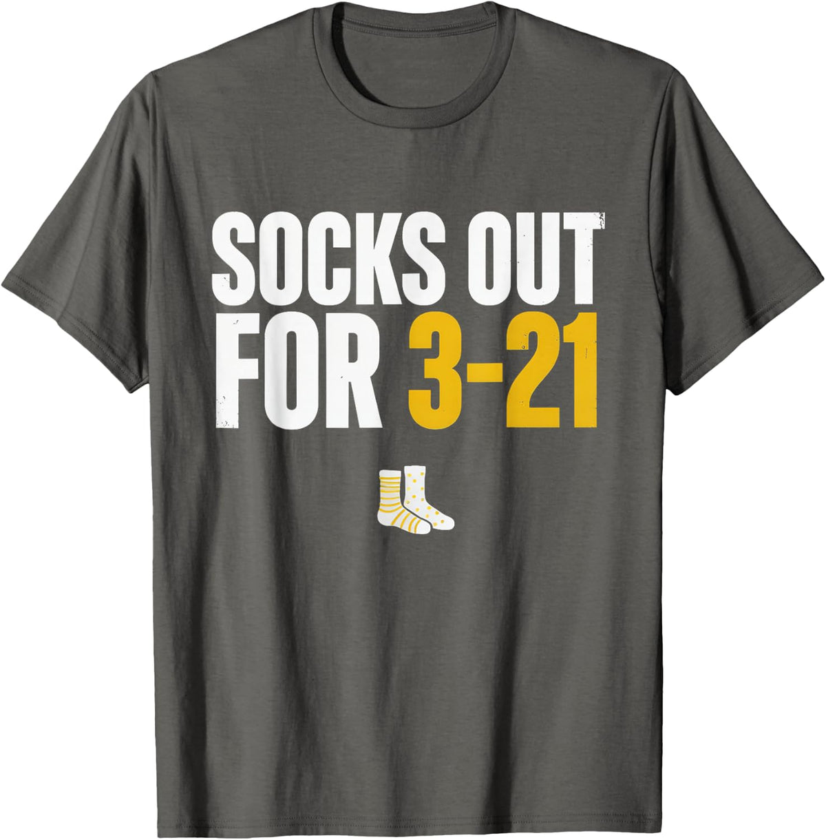 Socks Out for 3-21 - Down Syndrome Awareness T-Shirt - Asphalt Grey