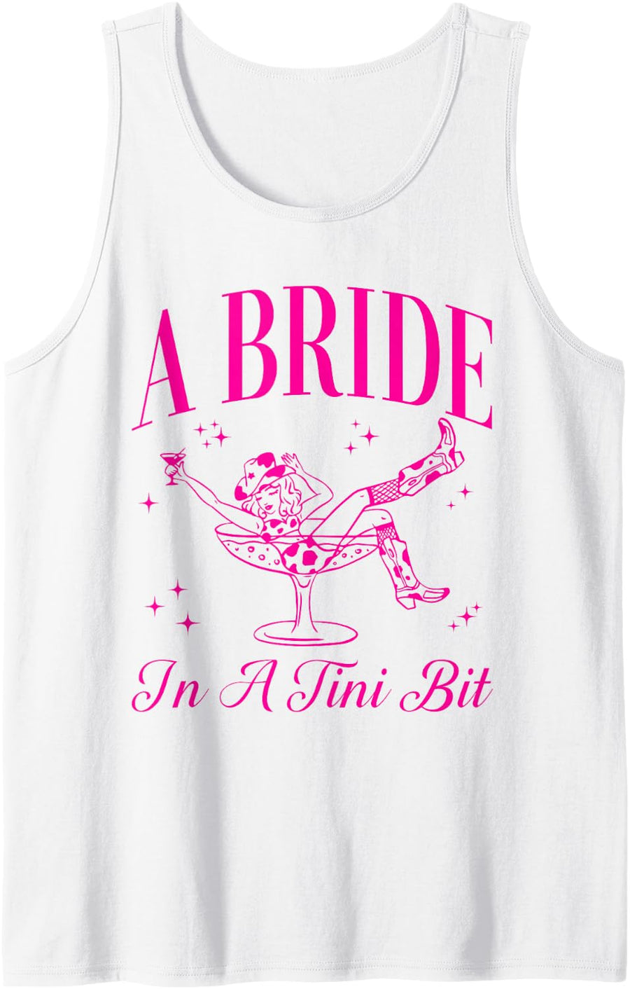 A Bride in a Tiny Bit Western Cowgirl Martini Bachelorette Tank Top - White