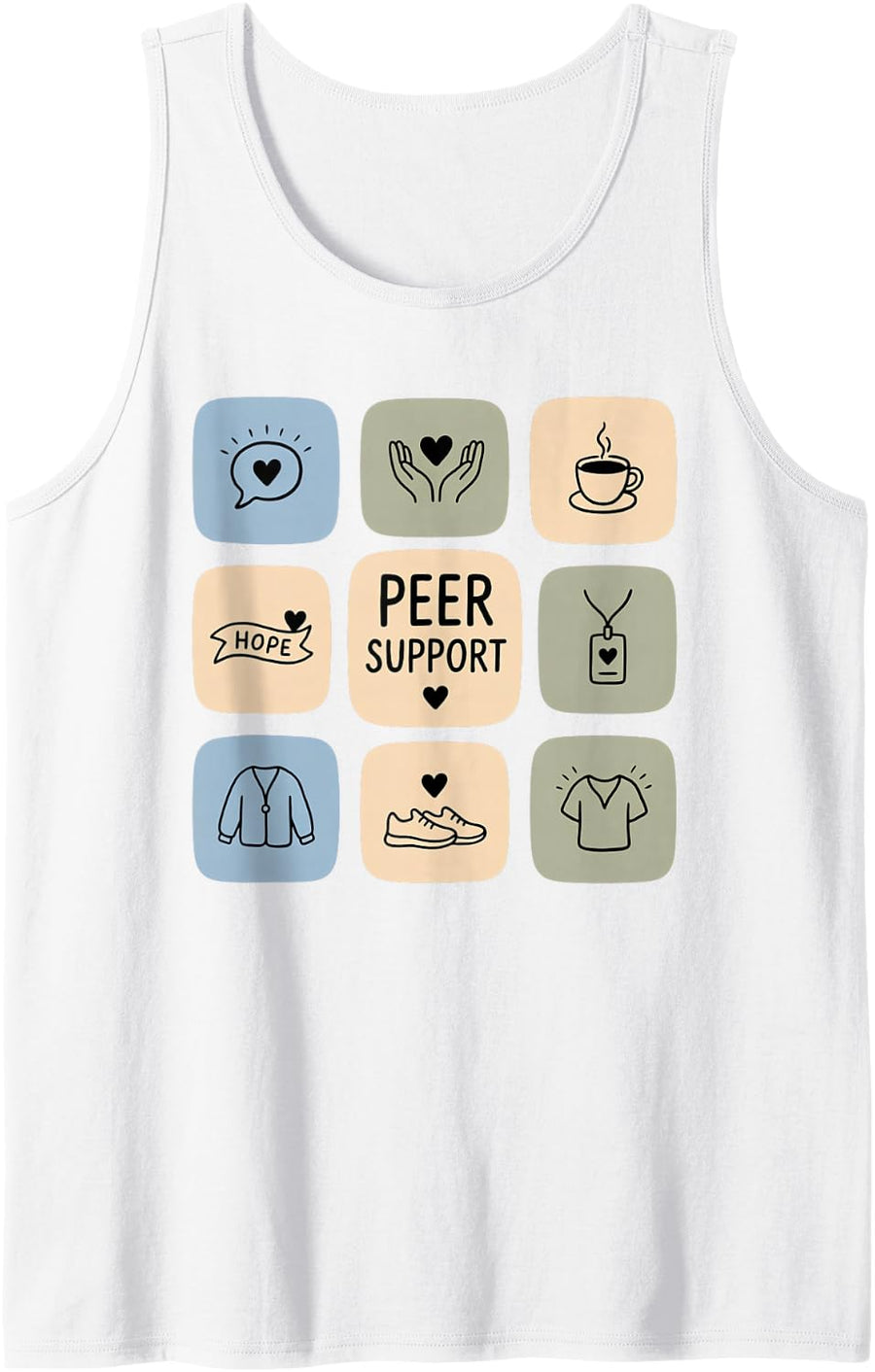 Peer Support Specialist Mental Health Advocacy Counselor Sleeveless Tank Top - White
