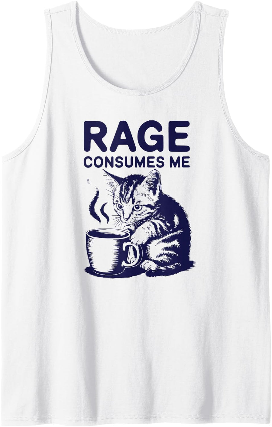 Cat Rage Consumes Me Funny Kitty Satire Sleeveless Tank Top - White