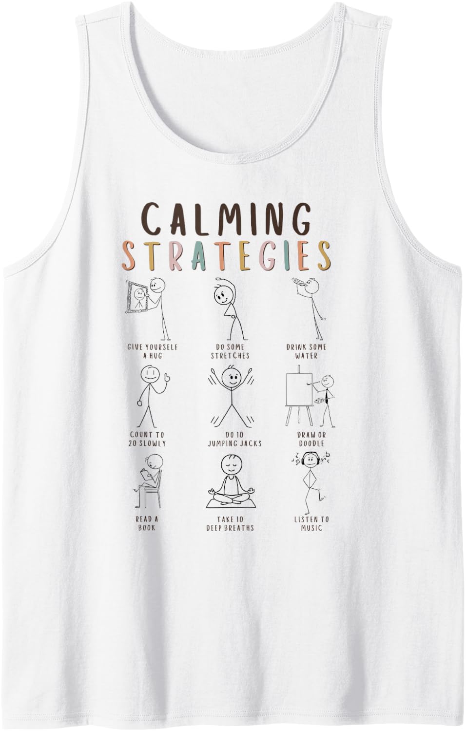 Calming Strategies School Counselor Mental Health Teacher Sleeveless Tank Top - White