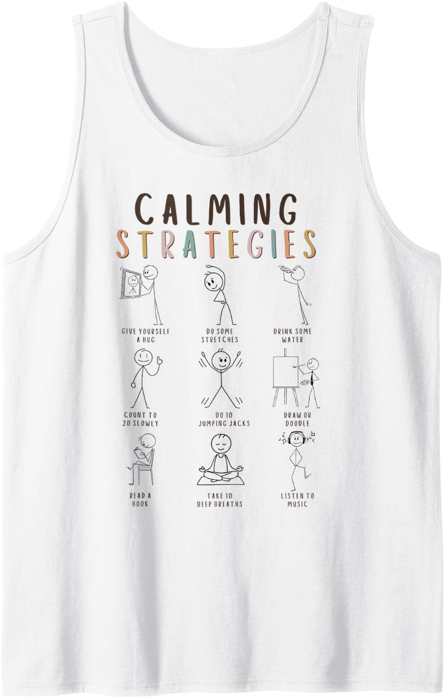 Calming Strategies School Counselor Mental Health Teacher Sleeveless Tank Top - White