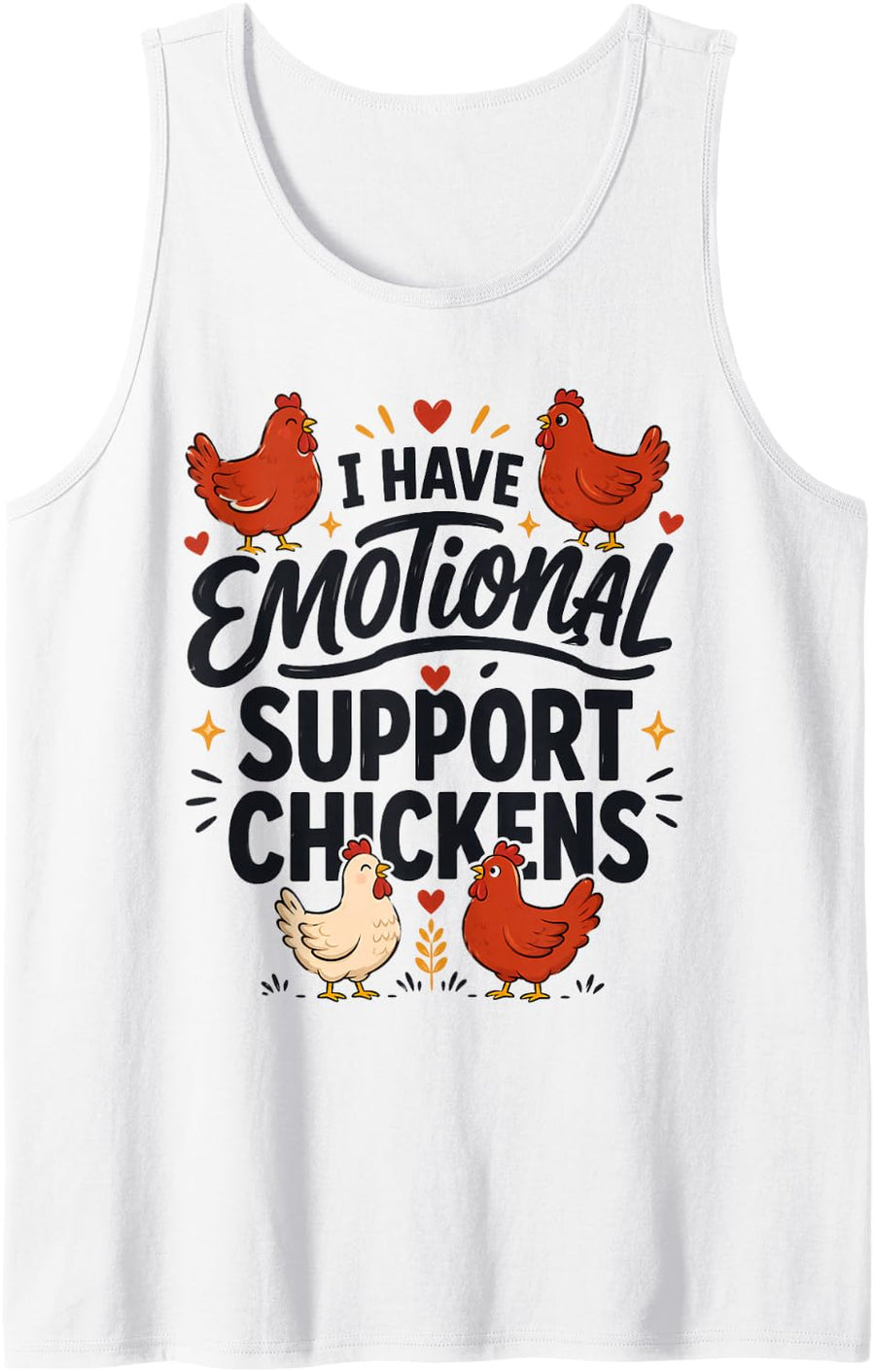 Emotional Support Chickens Funny Tank Top - White