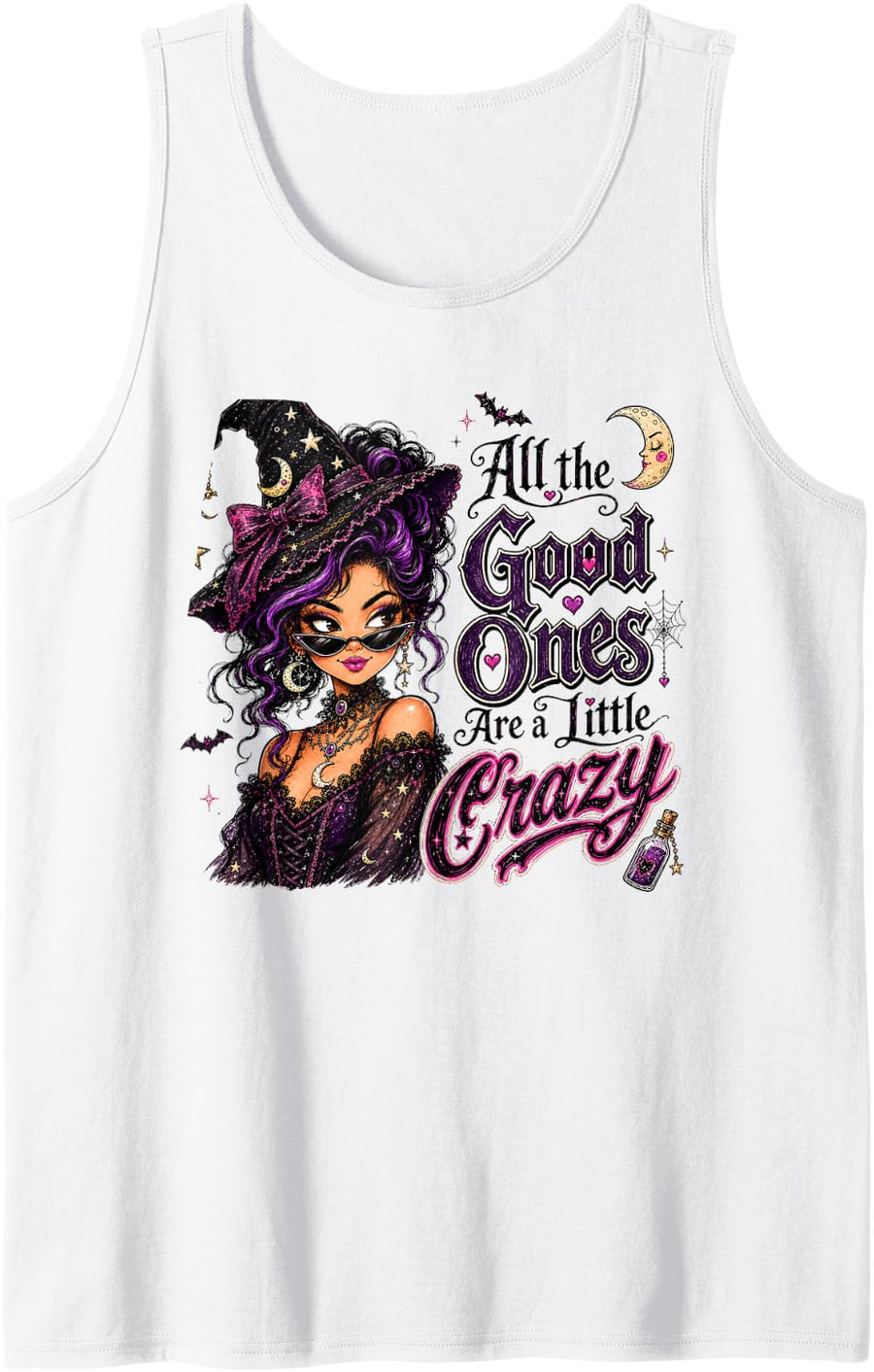All The Good Ones are A Little Crazy Witch Gothic Halloween Tank Top - White