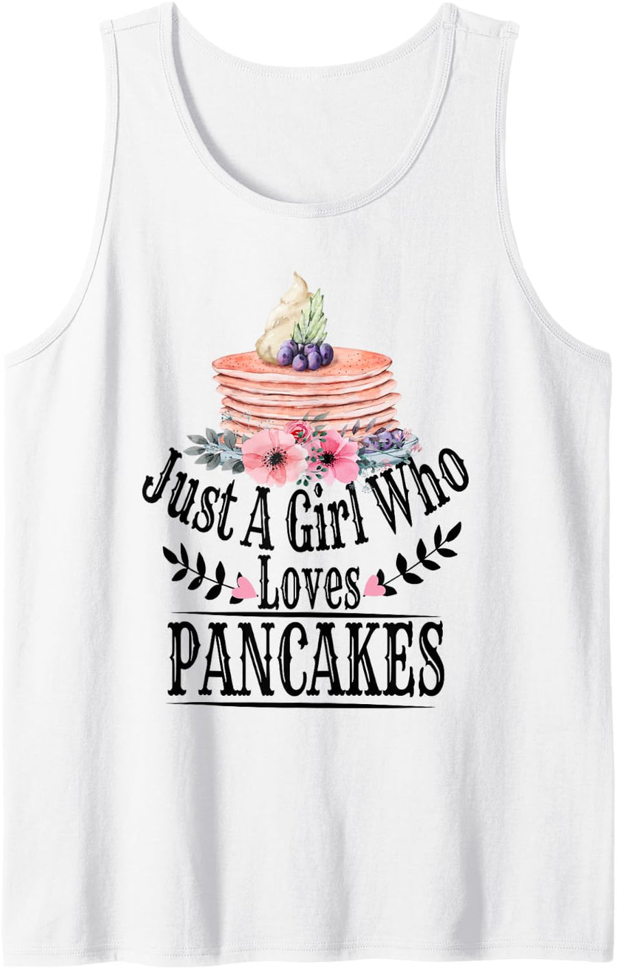 Just a Girl Who Loves Pancakes for Food Lovers Girls Kids Sleeveless Tank Top - White