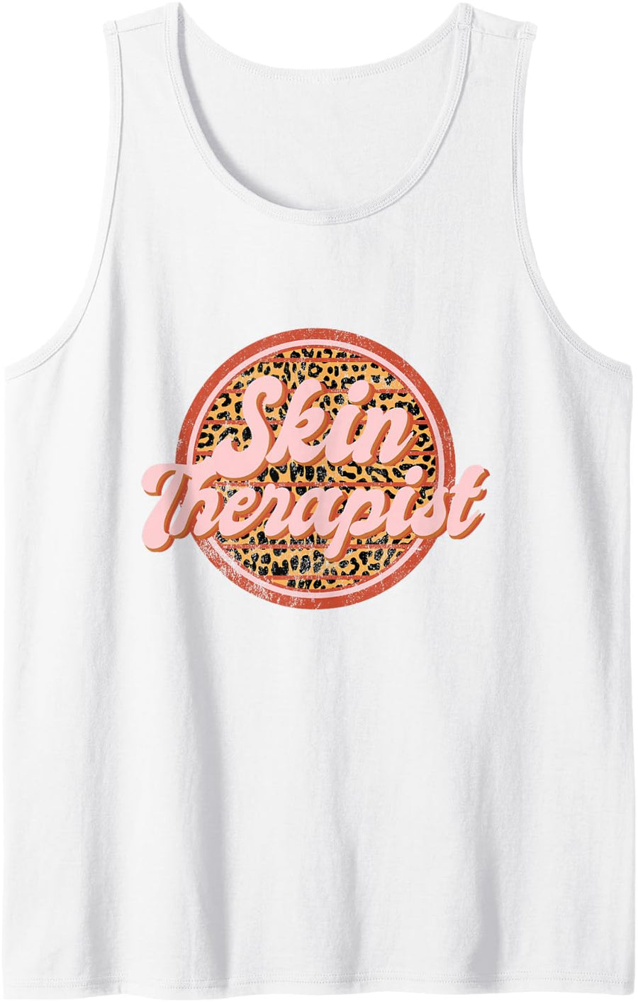 Skin Therapist Skin Esthetician Facialist Dermatology Sleeveless Tank Top - White