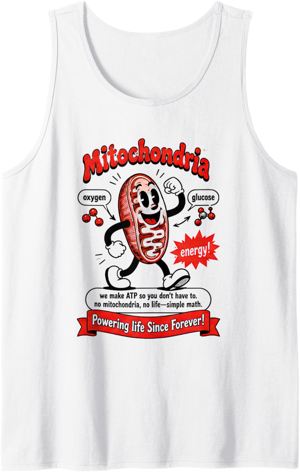 Biologist Tshirt Mitochondria Cell Science Funny Gift Geek Sleeveless Tank Top - White