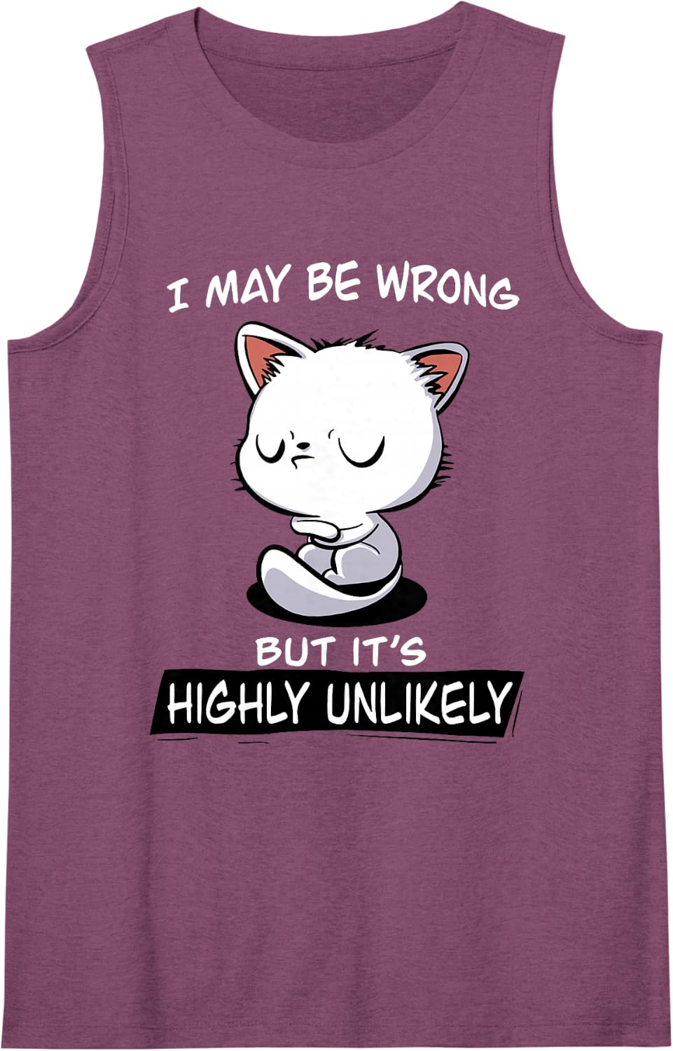 Cat I May Be Wrong But It's Highly Unlikely Sleeveless Tank Top - Purple