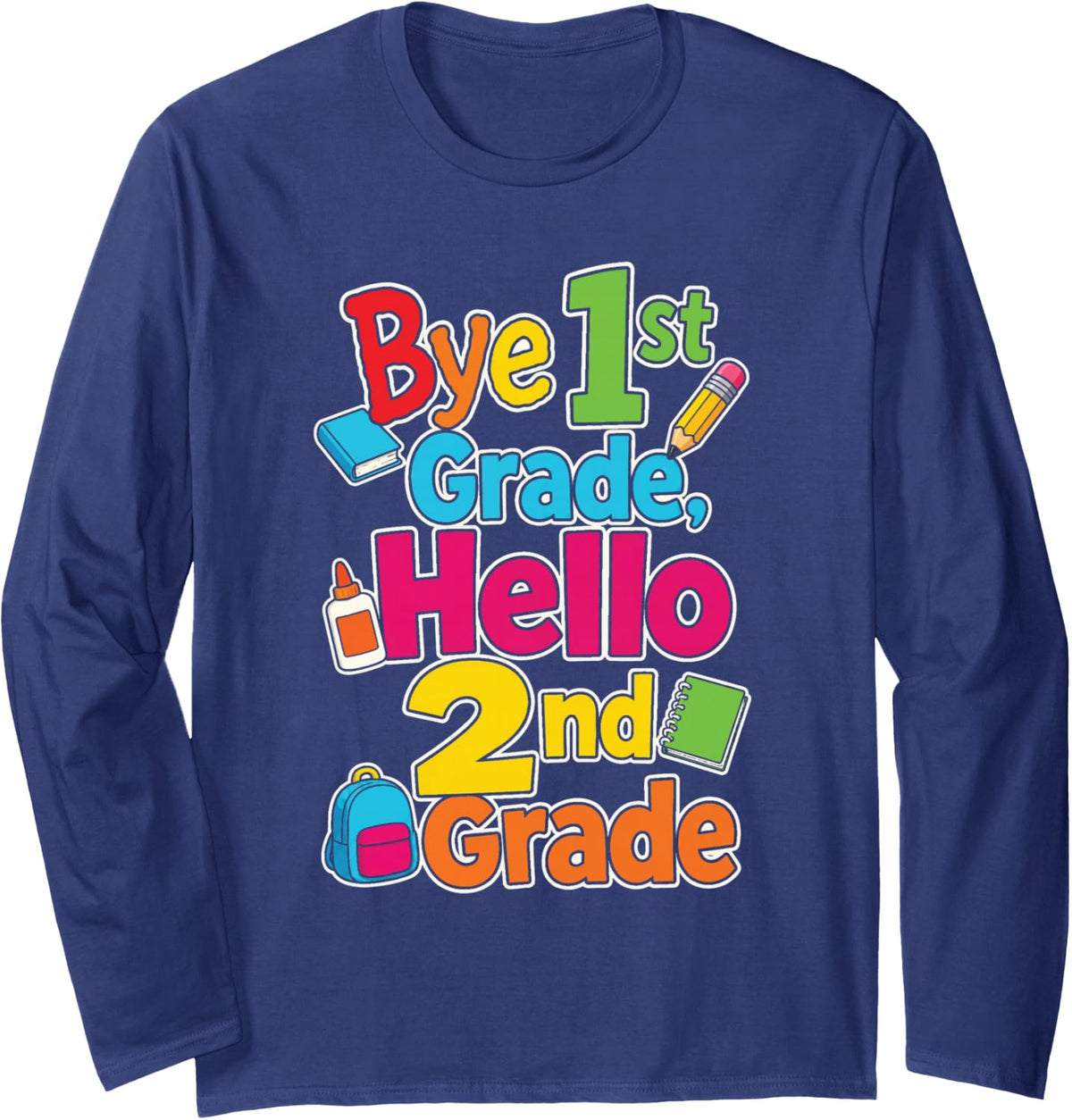 1st Grade Bye Hello 2nd Back to School Elementary Kids Long Sleeve T-Shirt - Adult Unisex Navy Blue