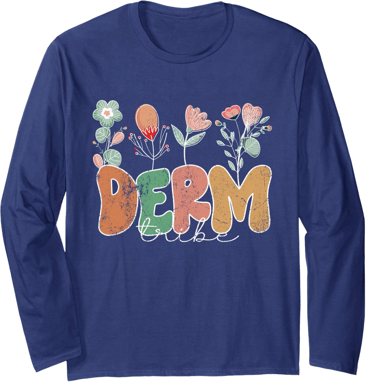 Vintage Derm Tribe Flowers Dermatology Nurse Dermatologist Long Sleeve T-Shirt - Adult Unisex Navy Blue