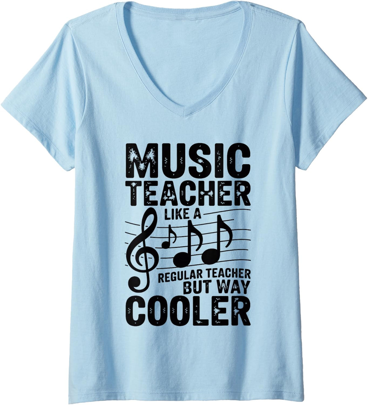 Women's Funny Music Teacher Like A Regular Teacher But Way Cooler V-Neck T-Shirt - Baby Blue