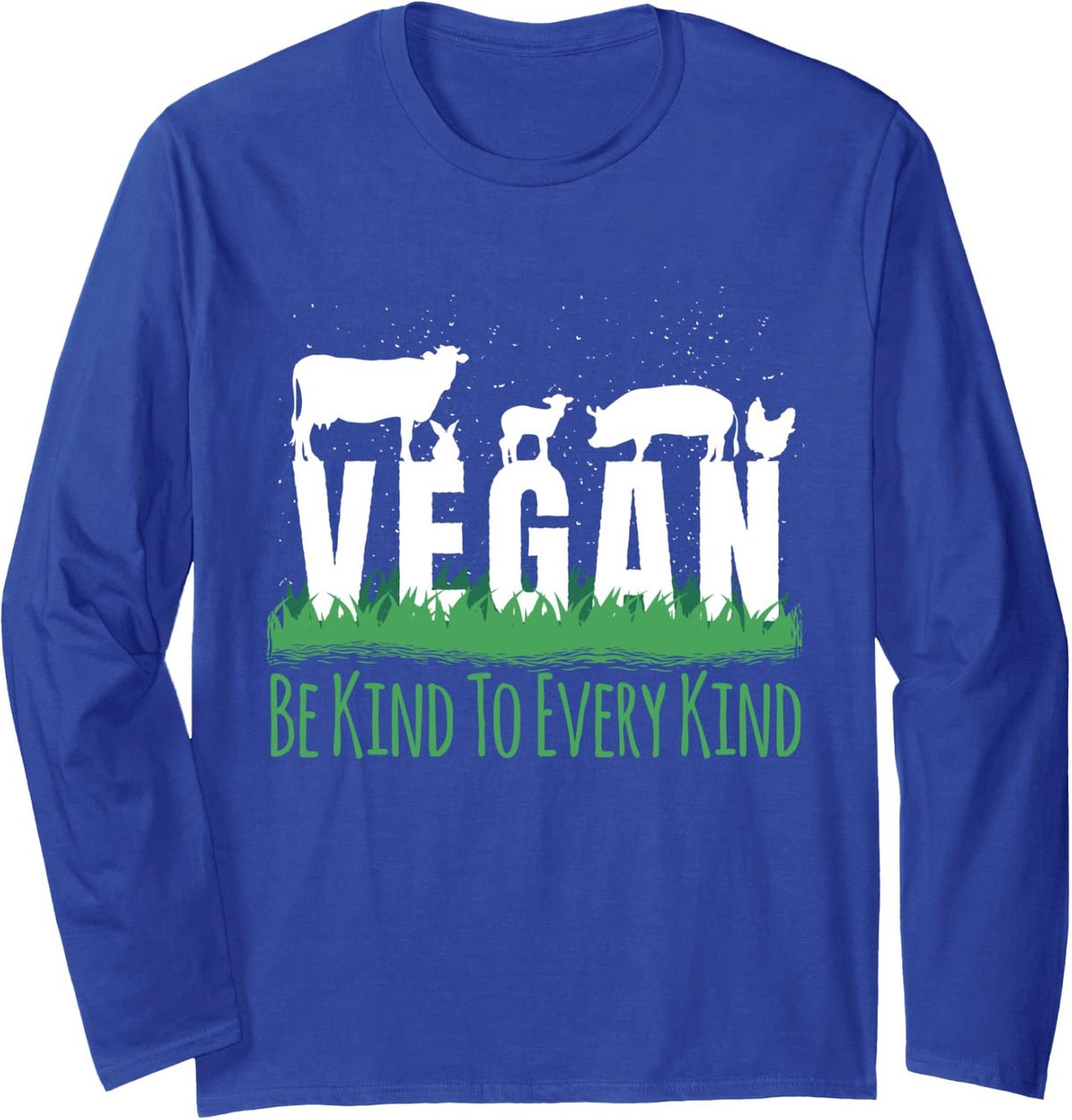 Be Kind To Every Kind - Vegan Kindness Veganism Animals Zip Long Sleeve T-Shirt - Adult Unisex Royal Blue