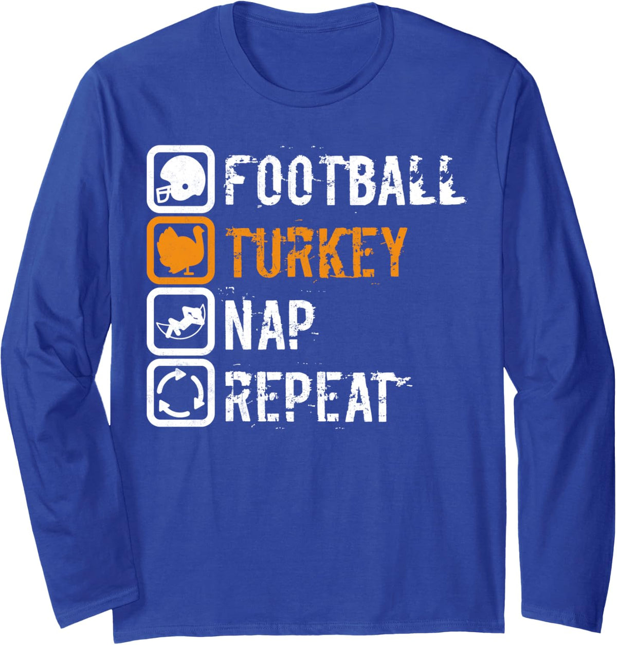 Turkey Day Shirt Football Turkey Nap Repeat Thanksgiving Day Long Sleeve T-Shirt - Adult Unisex Royal Blue