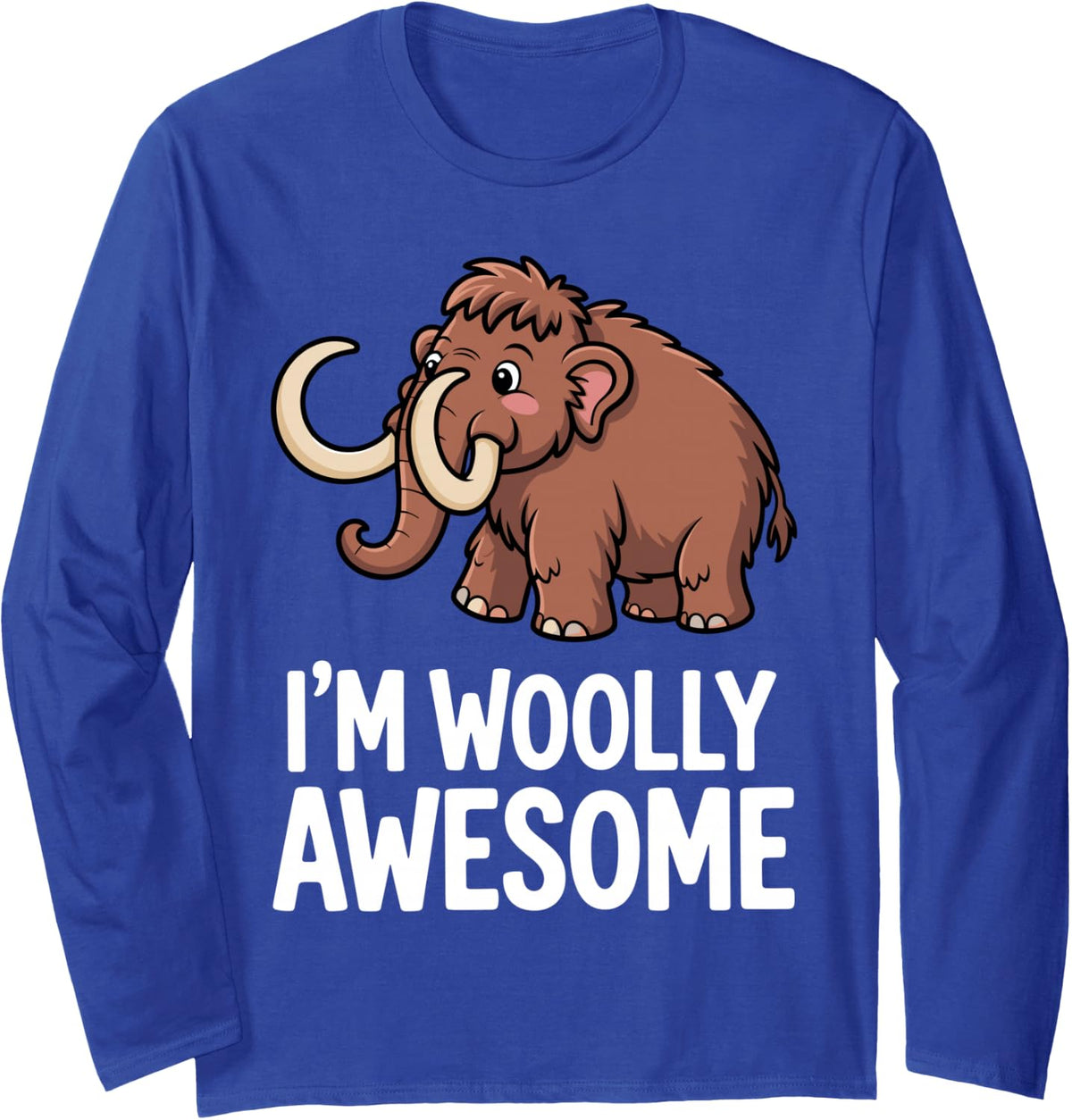 Cool Mammoth Art for Men Women Kids Woolly Mammoth Lovers Long Sleeve T-Shirt - Adult Unisex Royal Blue