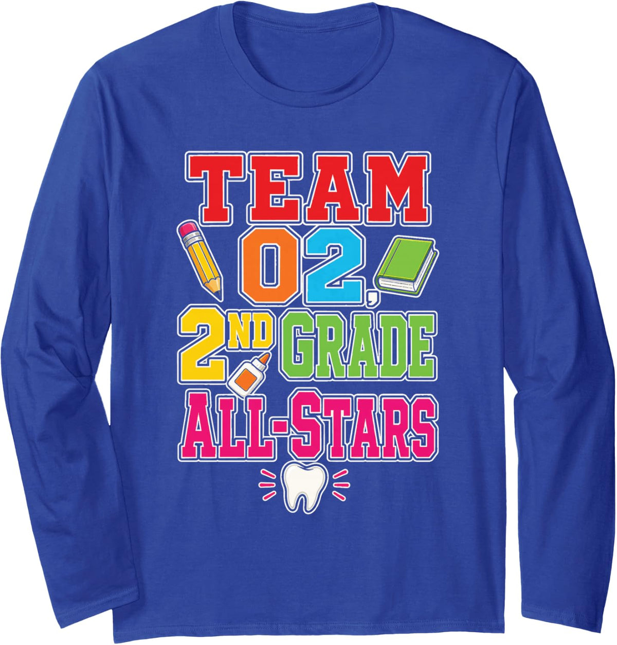 2nd Grade All-Stars Team 02 Second Grader First Day Long Sleeve T-Shirt - Adult Unisex Royal Blue