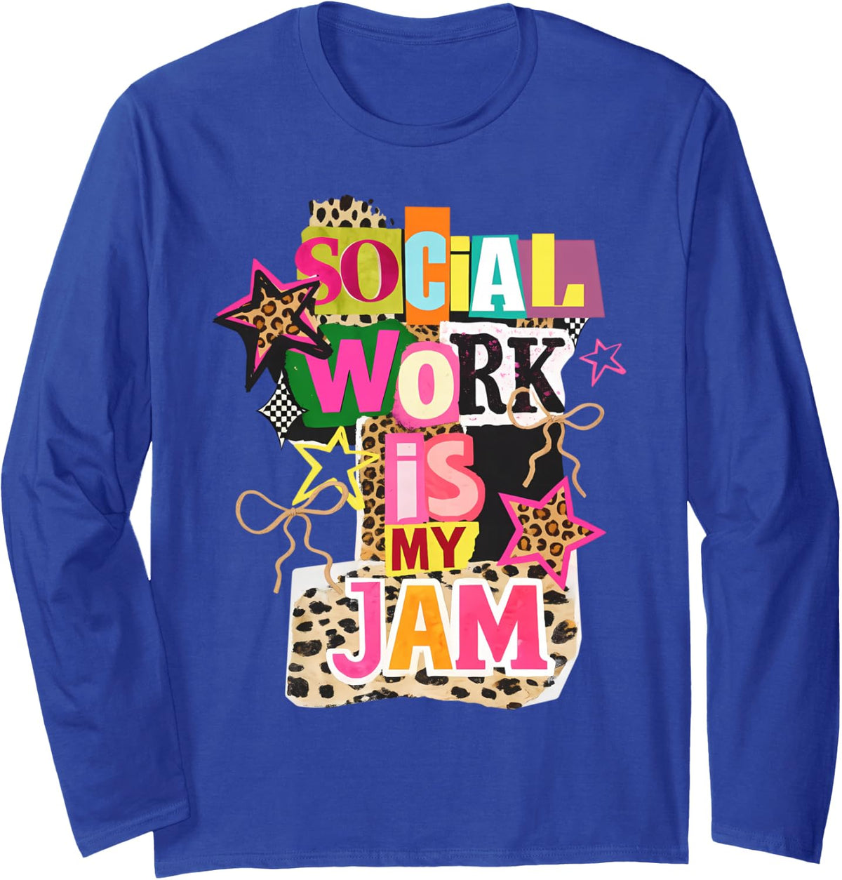 Vintage Y2K Social Worker Social Work is My Jam Coquette Long Sleeve T-Shirt - Adult Unisex Royal Blue