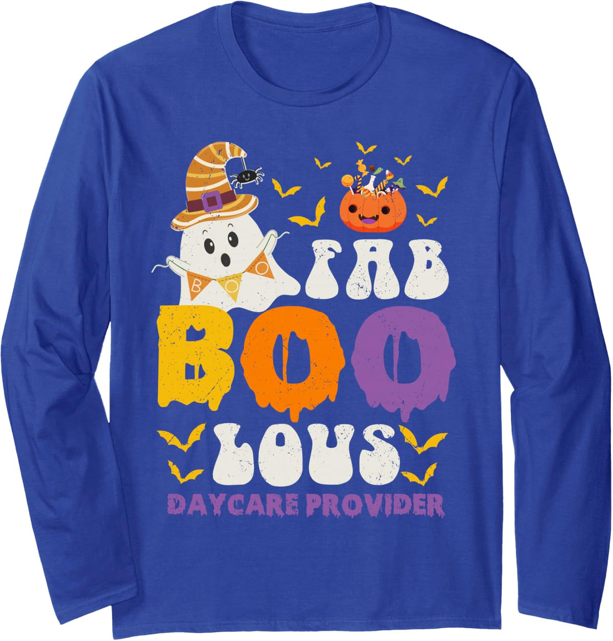 Faboolous Daycare Provider Ghost Halloween Costume Long Sleeve T-Shirt - Adult Unisex Royal Blue