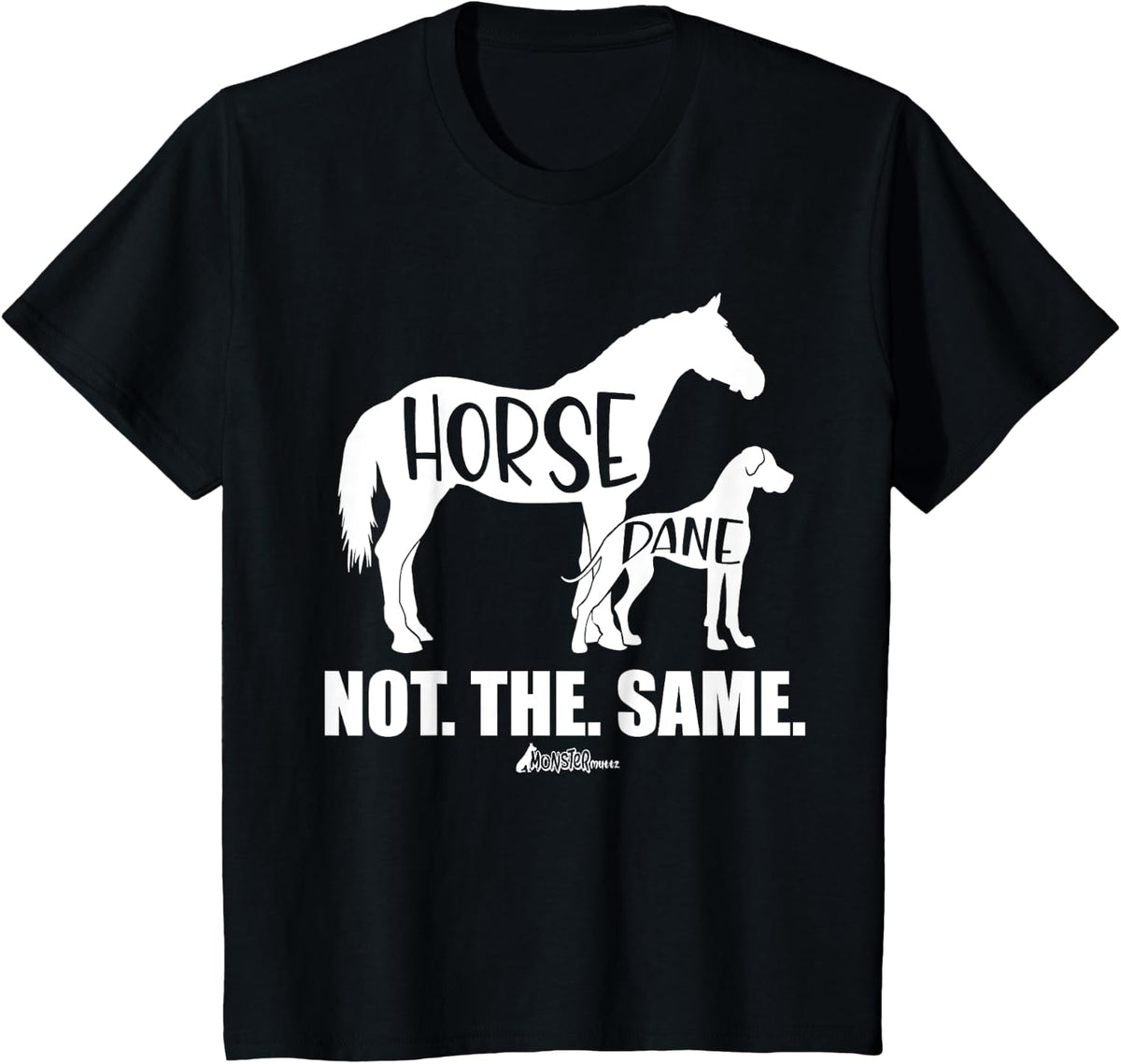 Horse Dane Not The Same, Great Dane Shirt, Funny dog Lover T-Shirt - Black