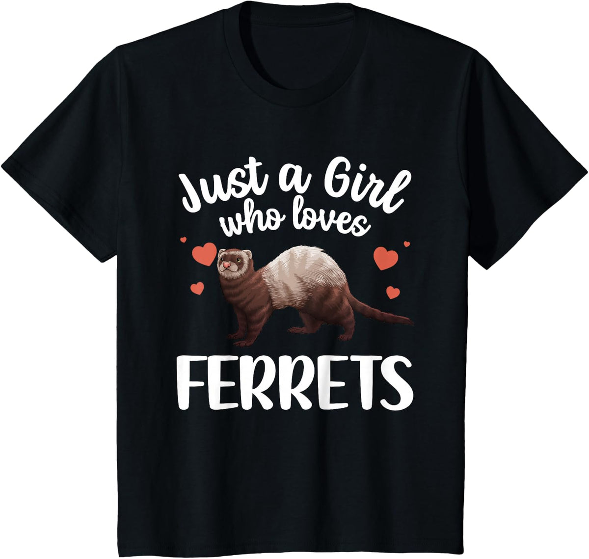Cool Ferret Design For Women Girls Ferret Owner Ferret Lover T-Shirt - Black